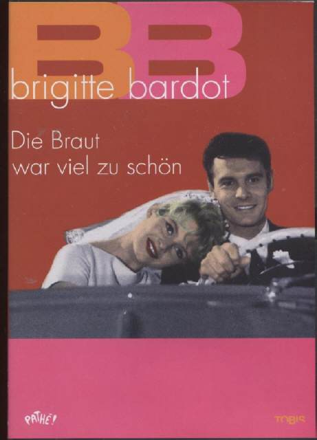 Brigitte Bardot: Die Braut war viel zu schön