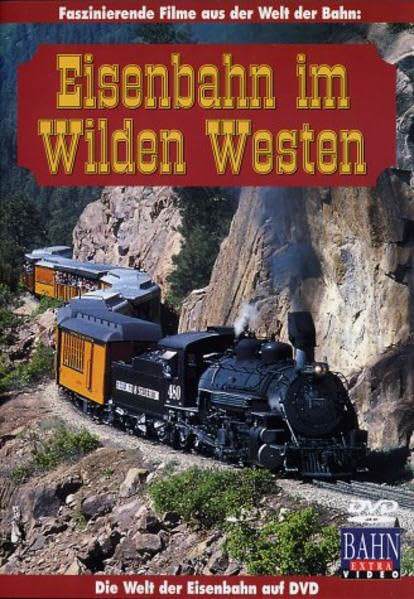 Eisenbahn im Wilden Westen