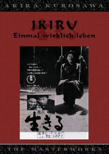 Ikiru - Einmal richtig leben